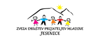 Zveza društev prijateljev mladine Jesenice Zveza društev prijateljev mladine Jesenice