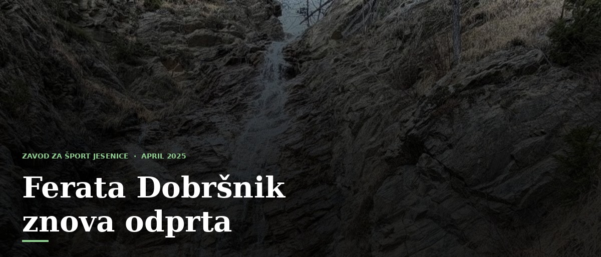 Ferata Dobršnik spet odprta