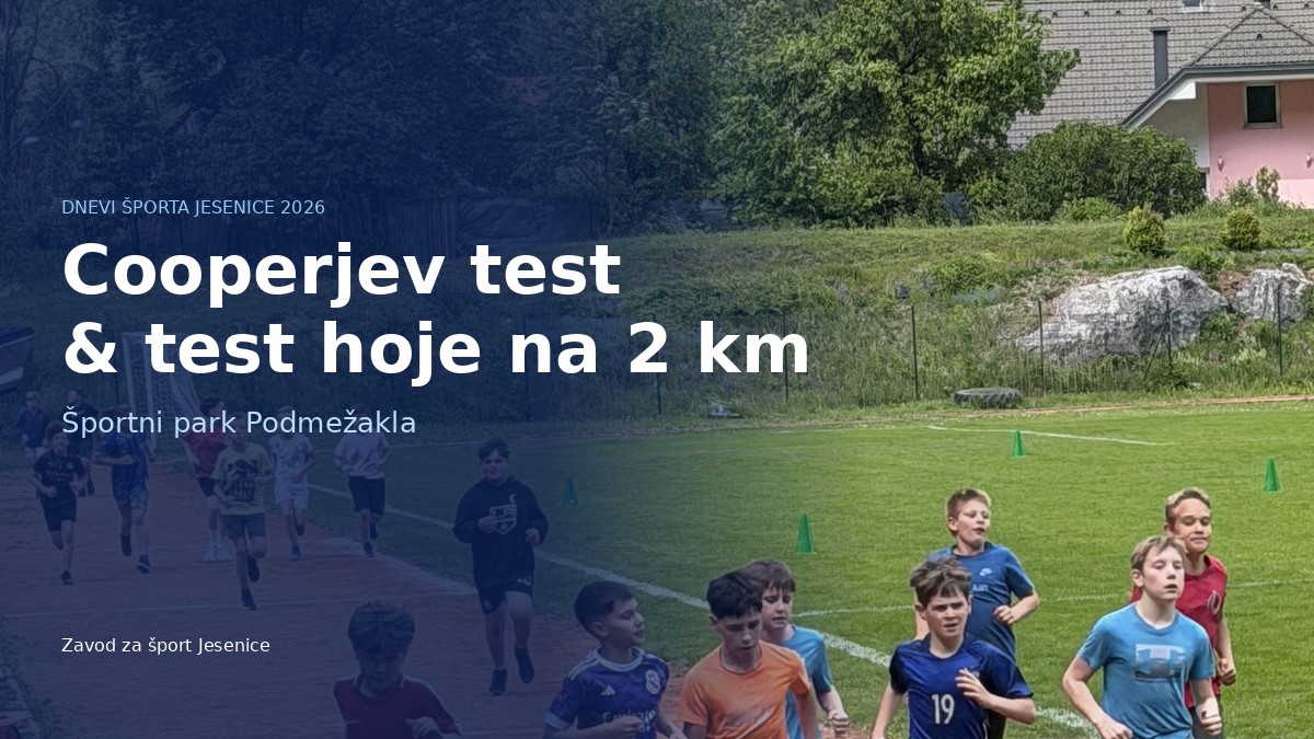 COOPERJEV TEST IN TEST HOJE NA 2 km – torek, 19. maj 2026