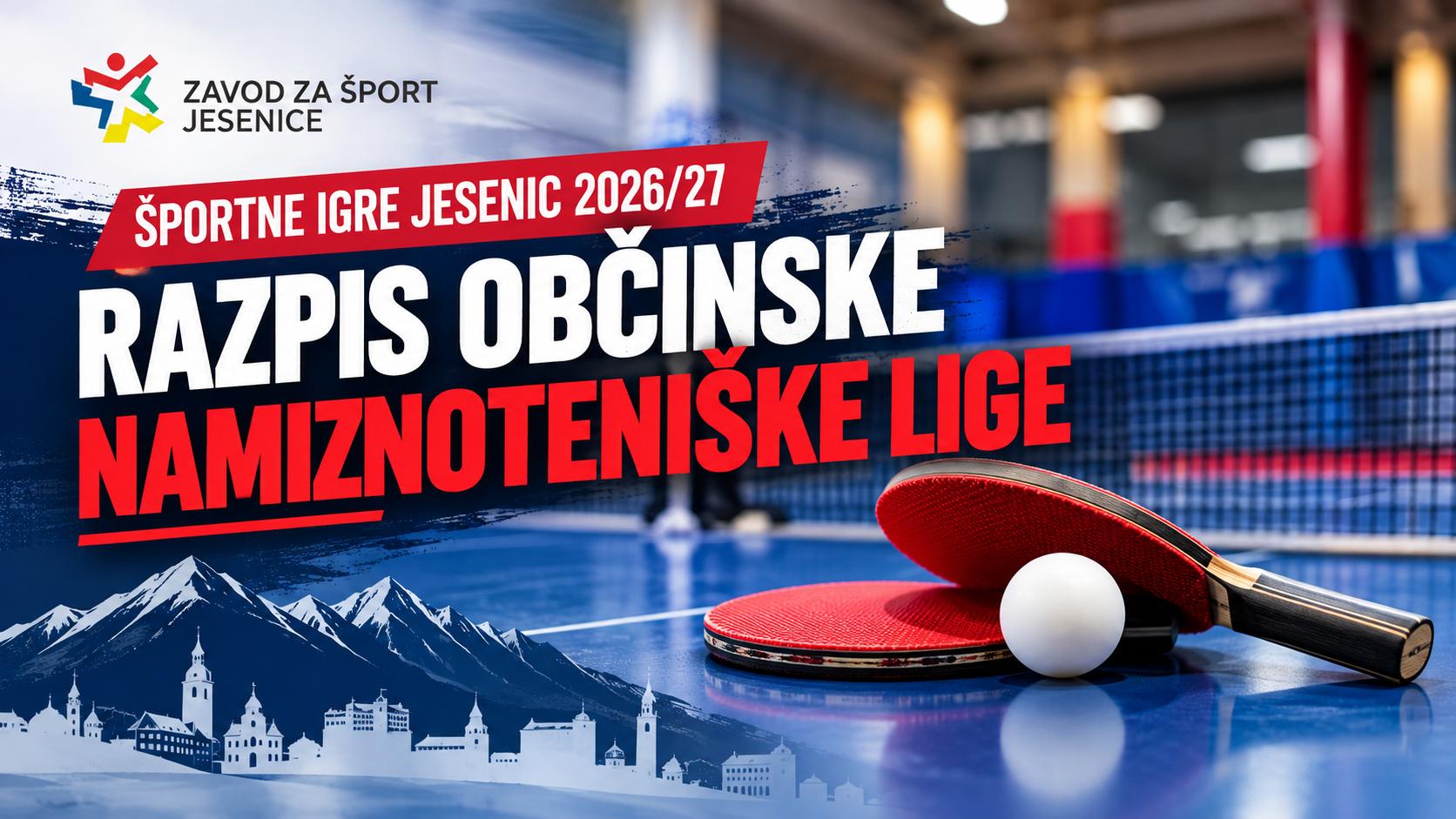 RAZPIS ZA OBČINSKO NAMIZNOTENIŠKO LIGO 2026/27